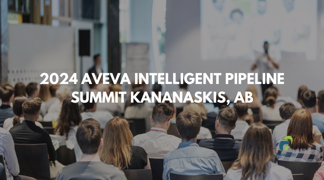 Elevating Pipeline Operations: PipeCom to Shine at the 2024 AVEVA Intelligent Pipeline Summit