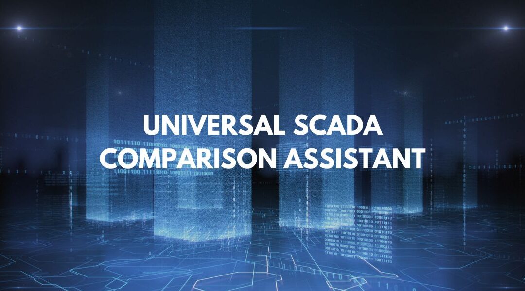 Introducing the Universal SCADA Comparison Assistant (USCA) by PipeCom
